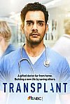 Transplant (1ª Temporada)